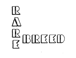 RARE BREED