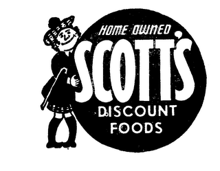 SCOTT'S HOME OWNED DISCOUNT FOOD 