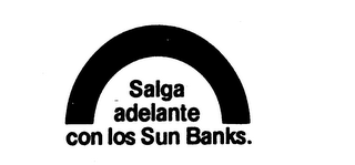 SALGA ADELANTE CON LOS SUN BANKS.