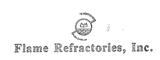 FLAME REFRACTORIES, INC.