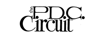 THE P.D.C. CIRCUIT