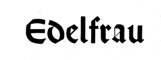 EDELFRAU