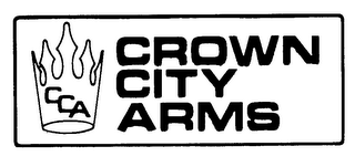 CCA CROWN CITY ARMS trademark