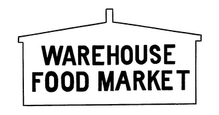 WAREHOUSE FOOD MARKET