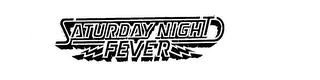 SATURDAY NIGHT FEVER