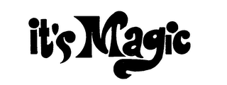 IT'S MAGIC