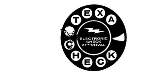 TEXA CHECK ELECTRONIC CHECK APPROVAL