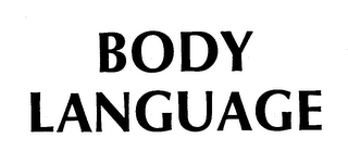 BODY LANGUAGE