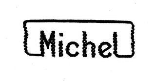 MICHEL trademark