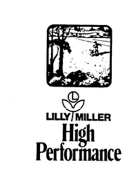 LILLY MILLER HIGH PERFORMANCE