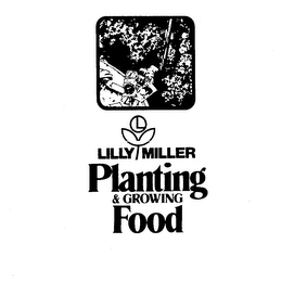 LILLY MILLER PLANTING & GROWING FOOD