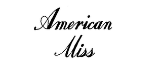 AMERICAN MISS