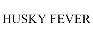 HUSKY FEVER trademark