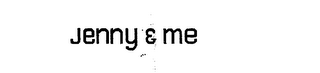 JENNY & ME
