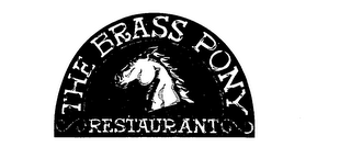 THE BRASS PONY RESTAURANT