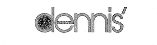 DENNIS' trademark