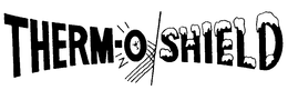 THERM-O-SHIELD