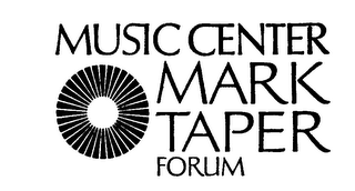 MUSIC CENTER MARK TAPER FORUM