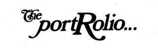 THE PORT ROLIO...