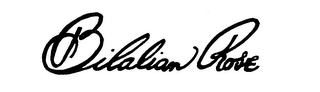 BILALIAN ROSE trademark