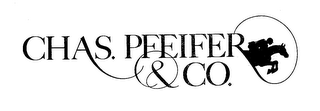 CHAS. PFEIFER & CO.