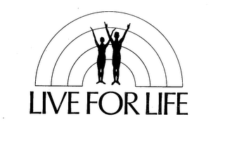 LIVE FOR LIFE trademark