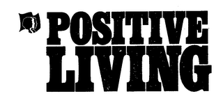 POSITIVE LIVING