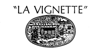 "LA VIGNETTE"