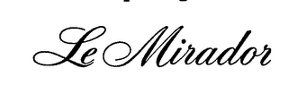 LE MIRADOR