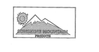 SUNSHINE MOUNTAIN PRODUCTS