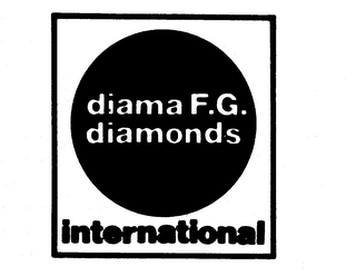 DIAMA F.G. DIAMONDS INTERNATIONAL