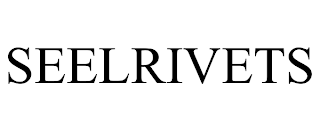 SEELRIVETS trademark