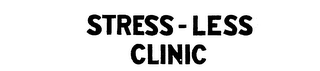 STRESS-LESS CLINIC