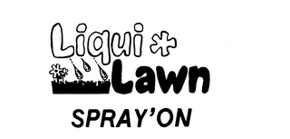 LIGUE LAWN SPRAY'ON trademark