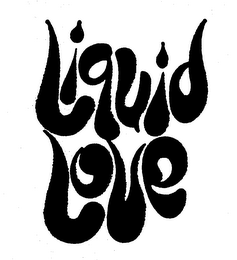 LIQUID LOVE trademark