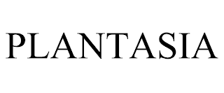 PLANTASIA trademark