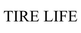 TIRE LIFE