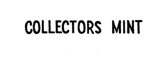 COLLECTORS MINT trademark