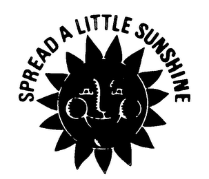 SPREAD A LITTLE SUNSHINE