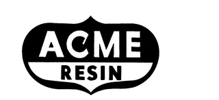 ACME RESIN