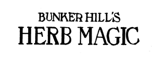 BUNKER HILL'S HERB MAGIC
