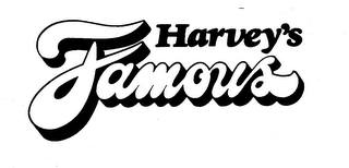 HARVEY'S FAMOUS trademark