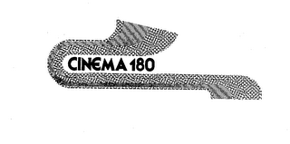CINEMA 180 trademark