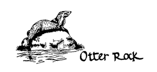 OTTER ROCK