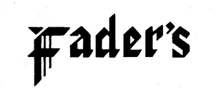 FADER'S