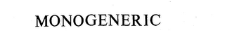 MONOGENERIC trademark