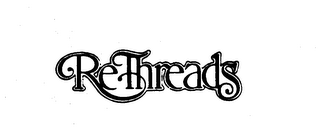 RETHREADS