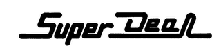 SUPER DEAL trademark