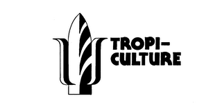 TROPI-CULTURE