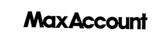 MAX ACCOUNT trademark